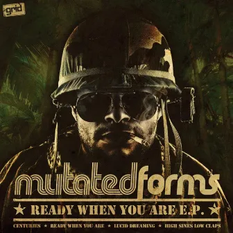 Ready When You Are EP by Mutated Forms