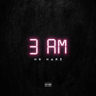 3am by Mg Marz