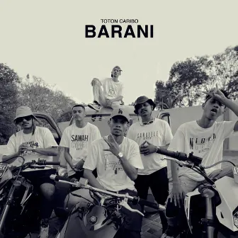 Barani by Toton Caribo