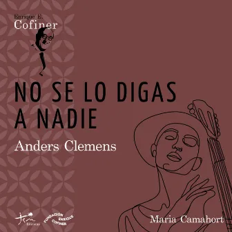 No se lo digas a nadie by Enrique Cofiner