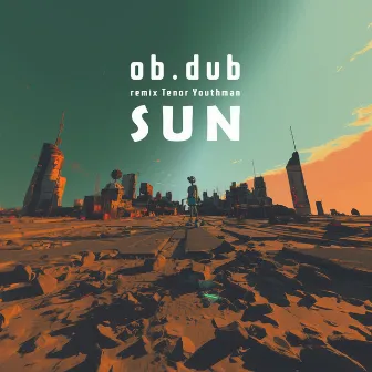 Sun (Remix) by Ob.dub