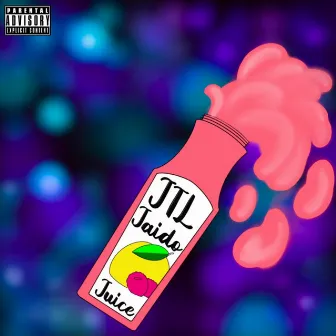 Juice by JTL Jaido