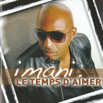 Le temps d'aimer by Imani