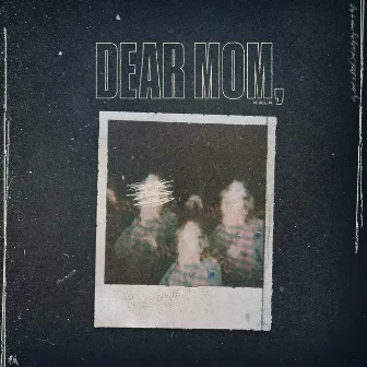 DEAR MOM by Kala