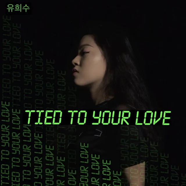 Tied To Your Love