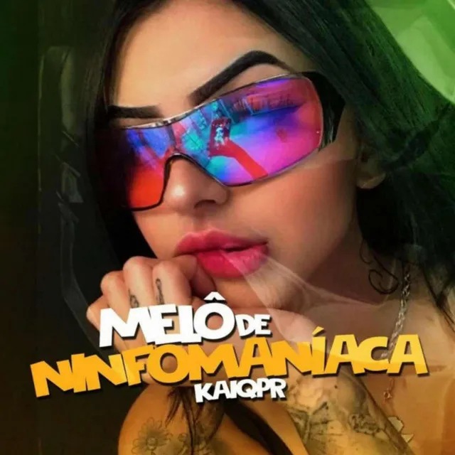 Melô De Ninfomaníaca