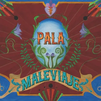 Maleviaje by Pala