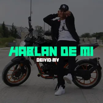 Hablan de Mi by Deivid MV