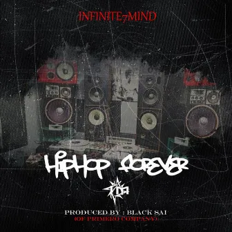 HipHop Forever by Infinite7Mind