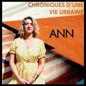 Chroniques d'une vie urbaine by Ann