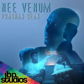 Nee Venum by Prashan Sean