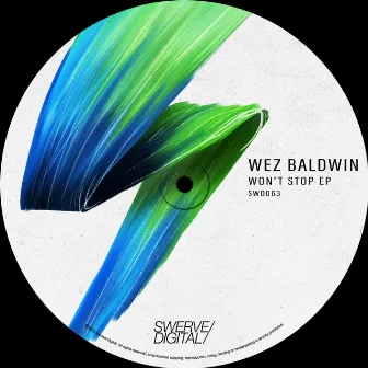 Won't Stop EP by Wez Baldwin