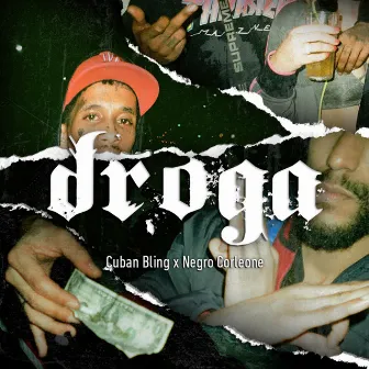 Droga by Cuban Bling