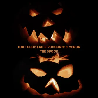 The Spook by Popcorn!