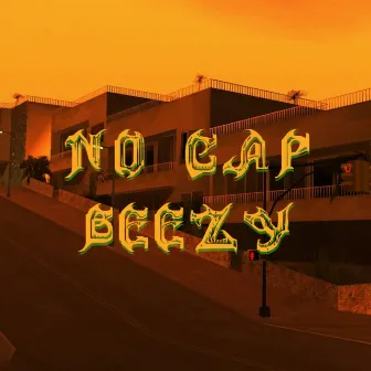 No Cap Geezy by Cunha