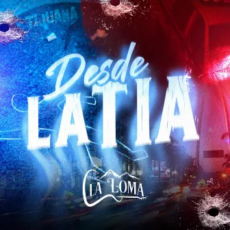 Desde la Tia by Los de la Loma