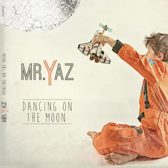 Dancing on the Moon by Mr Yaz