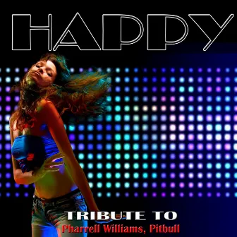 Happy: Tribute to Pharrell Williams, Pitbull by Bryam Kay