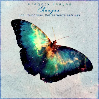 Changes (Remixes) by Gregory Esayan