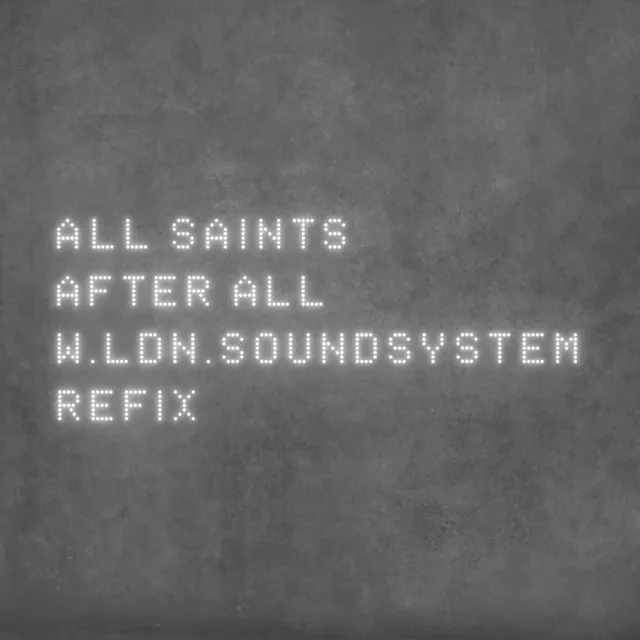 After All (W.LDN.SoundSystem Refix)