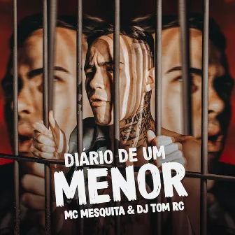 Diário de um Menor by Mc Mesquita