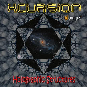 Holographic Structures by Xcursion