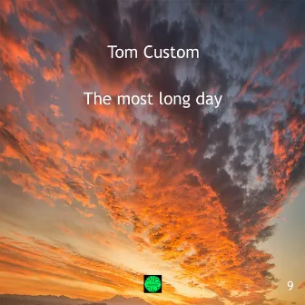 The most long day by Tom Custom