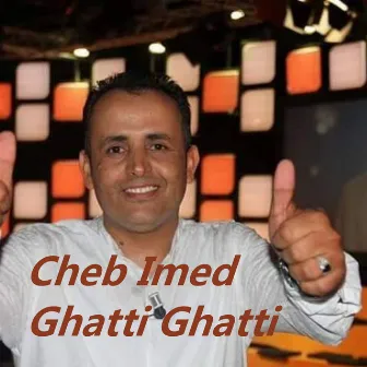 Ghatti Ghatti by Cheb Imed