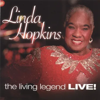 the Living Legend LIVE! by Linda Hopkins