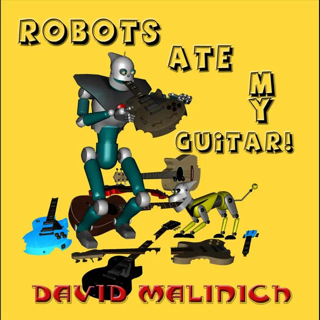 Robots Ate My Guitar