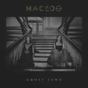 Ghost Town by Macedo