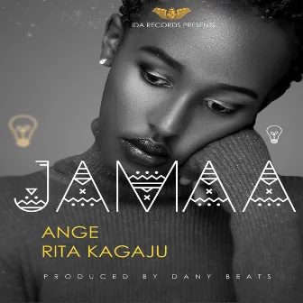 Jamaa by Rita Ange Kagaju