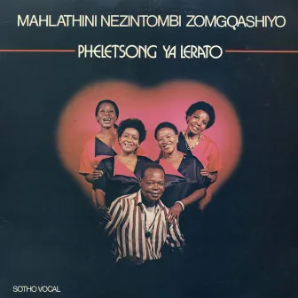 Pheletsong Ya Lerato by Mahlathini