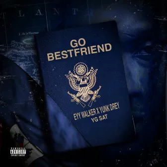 Go Bestfriend by Yunk Drey