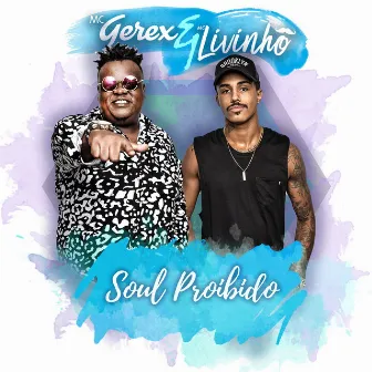 Soul Proibido by Mc Gerex