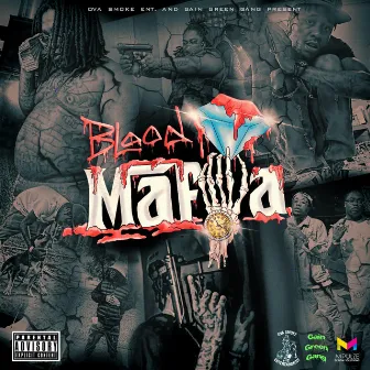 Blood Diamond Mafia by Yung City