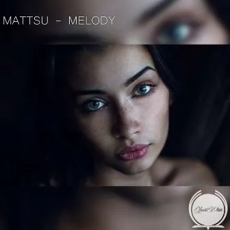 Melody by Mattsu