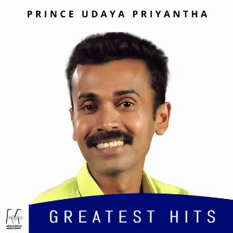 Greatest Hits by Prince Udaya Priyantha