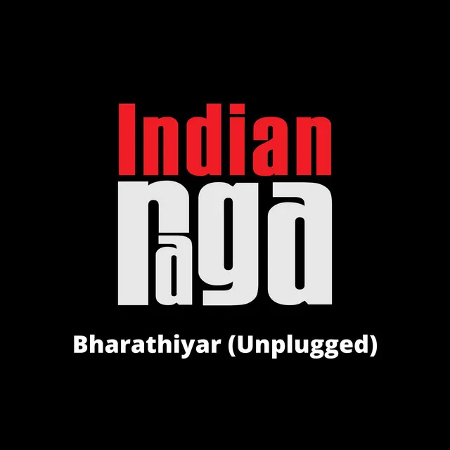 Bharathiyar - Bageshree - Rupakam Tala - Unplugged