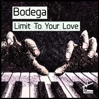 Limit to Your Love by Bodega