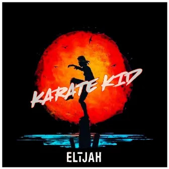 Karate Kid by ELIJAH