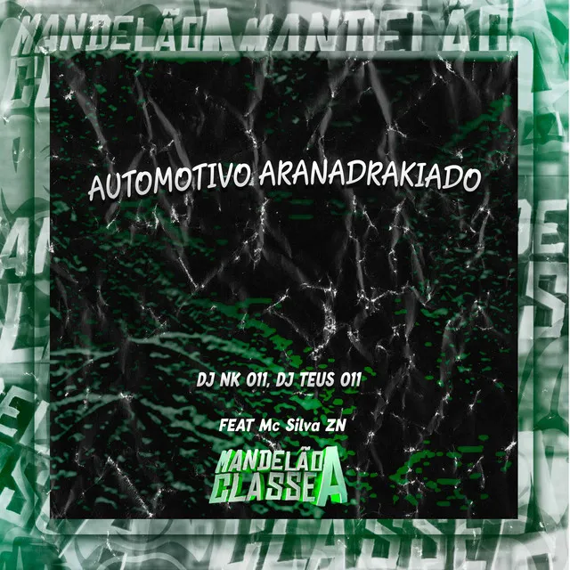 Automotivo Aranadrakiado