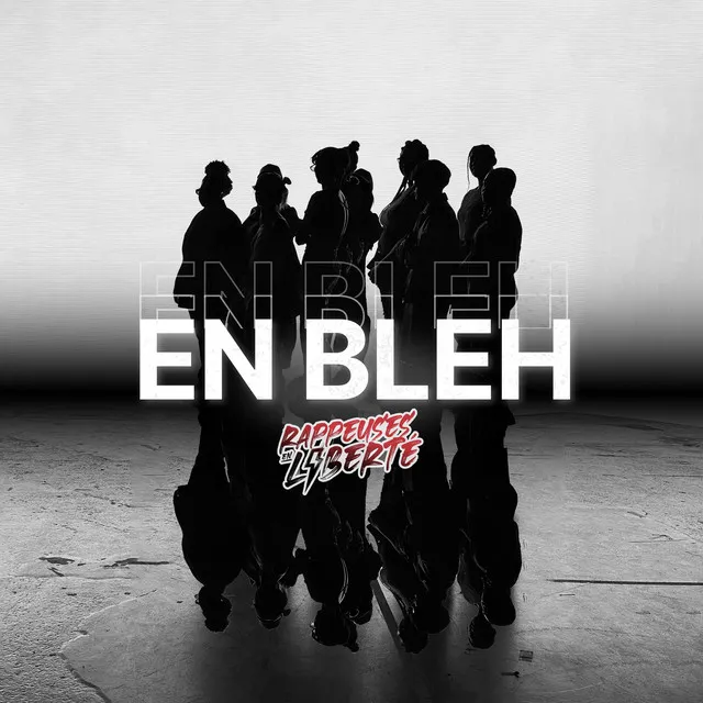 En Bleh (feat. Bouki, HOLACHICA, KEDA, Lirose, Lyloow, Reyd, R'may, SATURNZ, T.A & Turtle White)