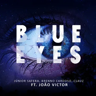 Blue Eyes (feat. João Victor) by Clauz