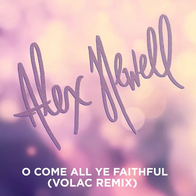 O Come All Ye Faithful (Volac Remix)