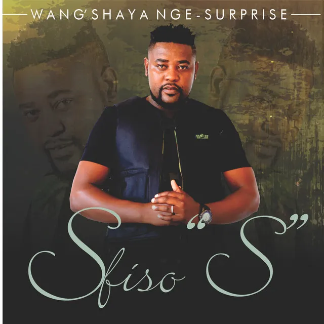 Wang'shaya Nge-Surprise