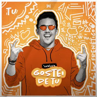 Gostei de Tu by Wawa