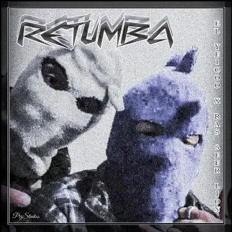 Retumba by El Yeicoo