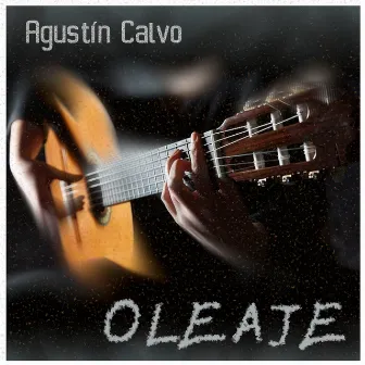 Oleaje by Agustín Calvo