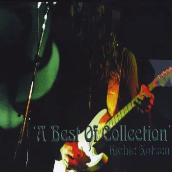 A Best of Collection by Richie Kotzen